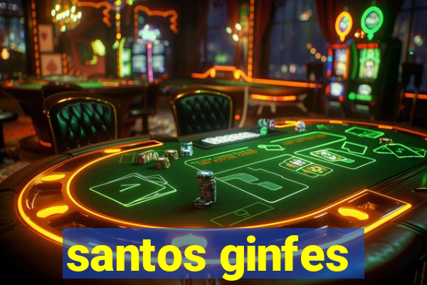 santos ginfes